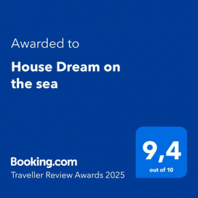 House Dream on the sea